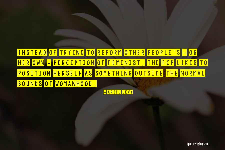 Australian Civil Rights Movement Quotes By Ariel Levy Australian Civil Rights Movement Quotes By Ariel Levy