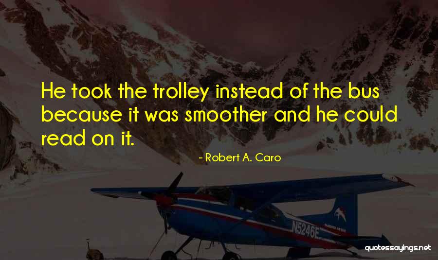 Australian Colonisation Quotes By Robert A. Caro Australian Colonisation Quotes By Robert A. Caro