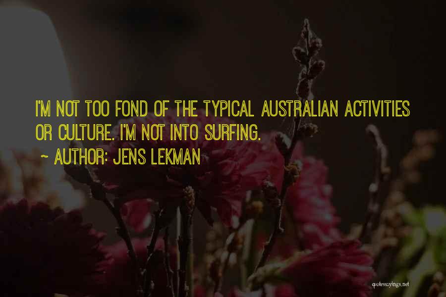 Australian Culture Quotes By Jens Lekman