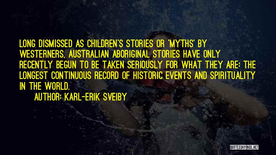 Australian Culture Quotes By Karl-Erik Sveiby