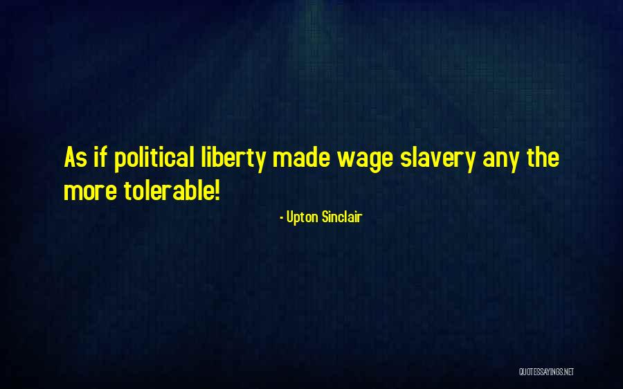 Australian Mate Quotes By Upton Sinclair Australian Mate Quotes By Upton Sinclair