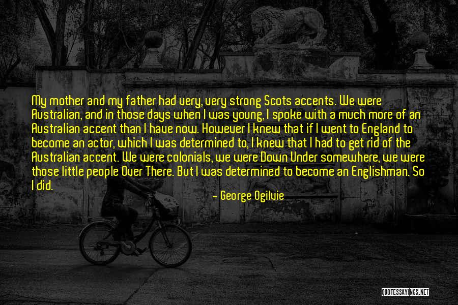 Australian People Quotes By George Ogilvie Australian People Quotes By George Ogilvie
