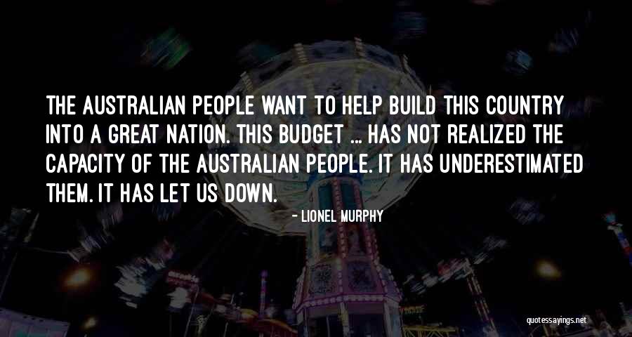 Australian People Quotes By Lionel Murphy Australian People Quotes By Lionel Murphy