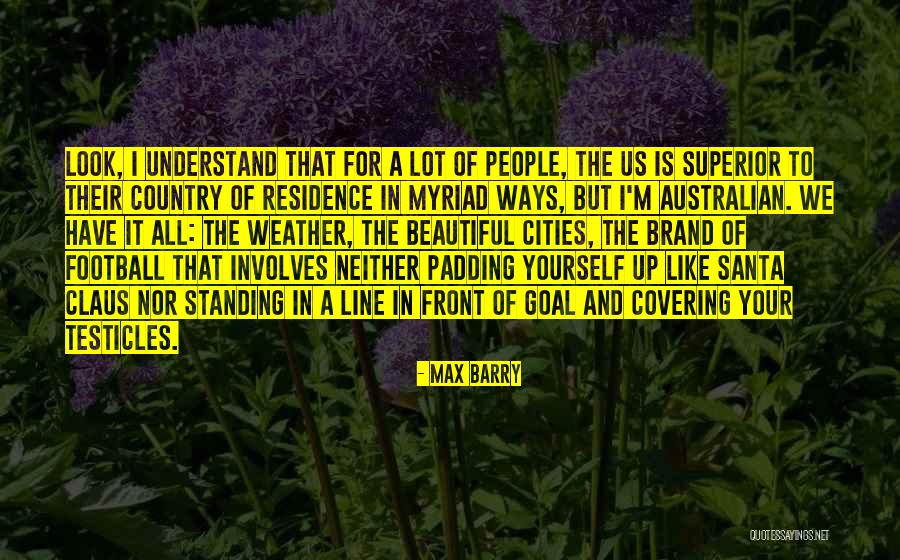 Australian People Quotes By Max Barry Australian People Quotes By Max Barry