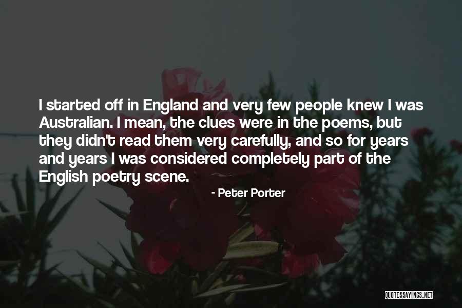 Australian Poetry Quotes By Peter Porter