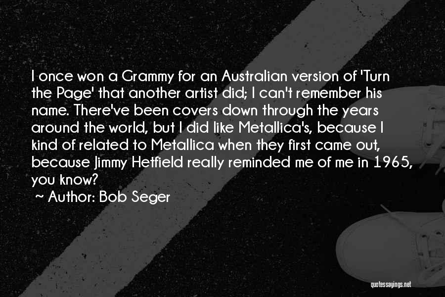 Australian Quotes By Bob Seger