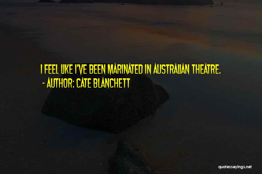 Australian Quotes By Cate Blanchett