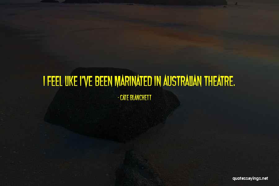 Australian Quotes By Cate Blanchett