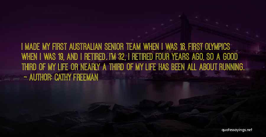 Australian Quotes By Cathy Freeman