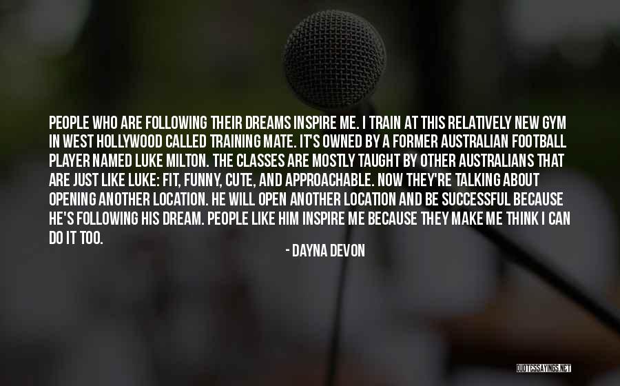 Australian Quotes By Dayna Devon