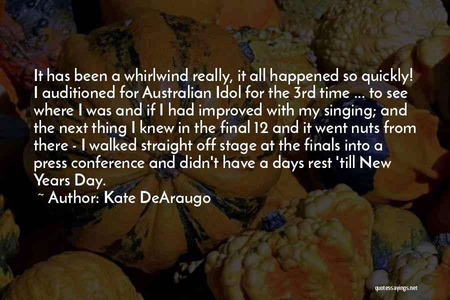 Australian Quotes By Kate DeAraugo
