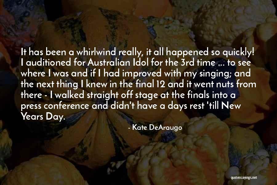 Australian Quotes By Kate DeAraugo