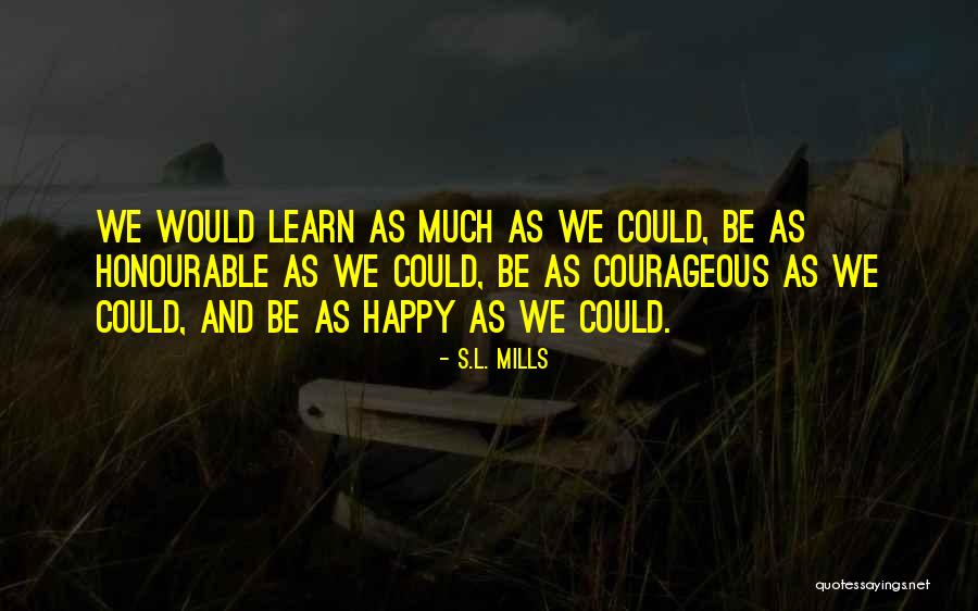 Australian Quotes By S.L. Mills