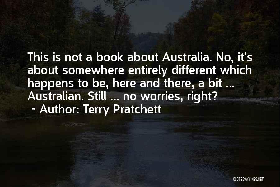 Australian Quotes By Terry Pratchett