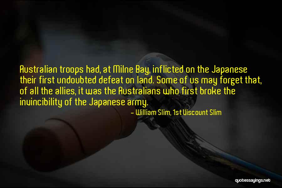 Australian Quotes By William Slim, 1st Viscount Slim