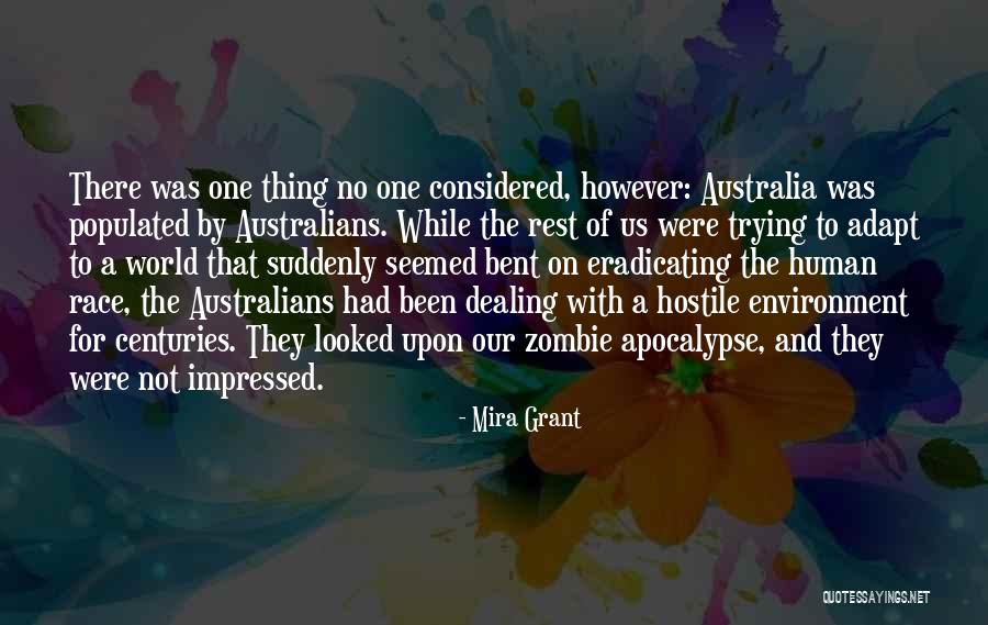 Australia's Environment Quotes By Mira Grant