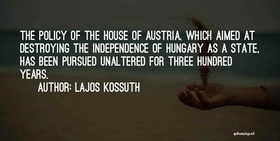 Austria Hungary Quotes By Lajos Kossuth