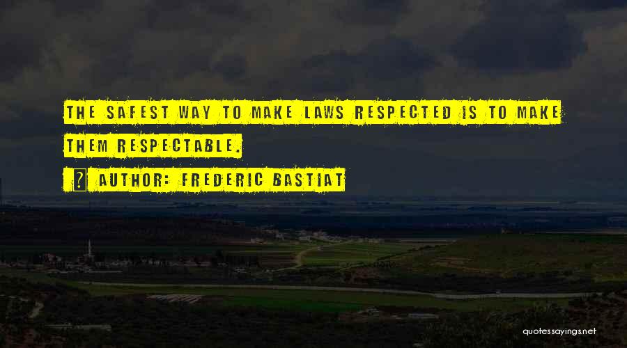 Austrian School Quotes By Frederic Bastiat