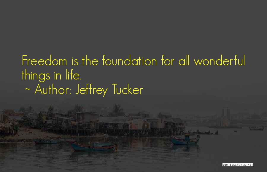 Austrian School Quotes By Jeffrey Tucker