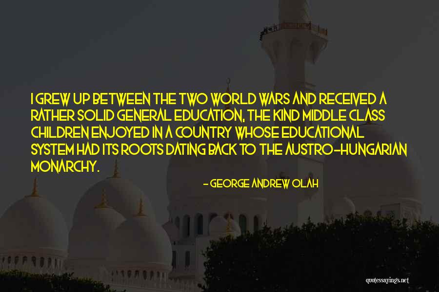 Austro Quotes By George Andrew Olah Austro Quotes By George Andrew Olah