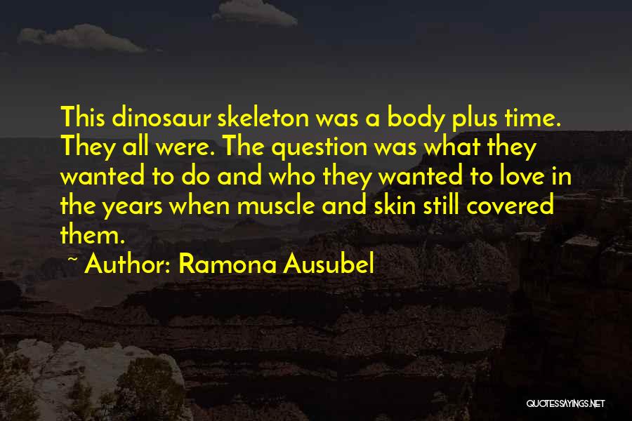 Ausubel Quotes By Ramona Ausubel