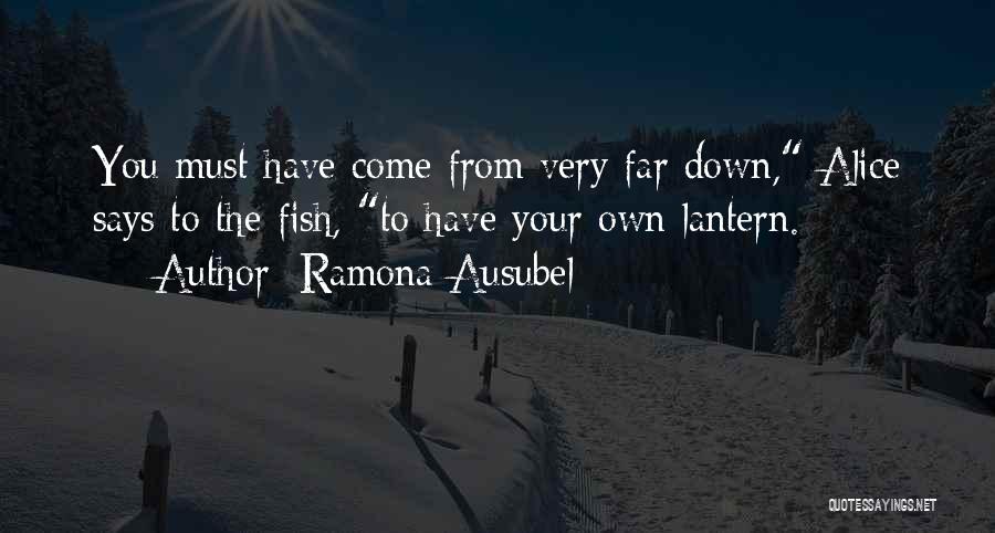 Ausubel Quotes By Ramona Ausubel