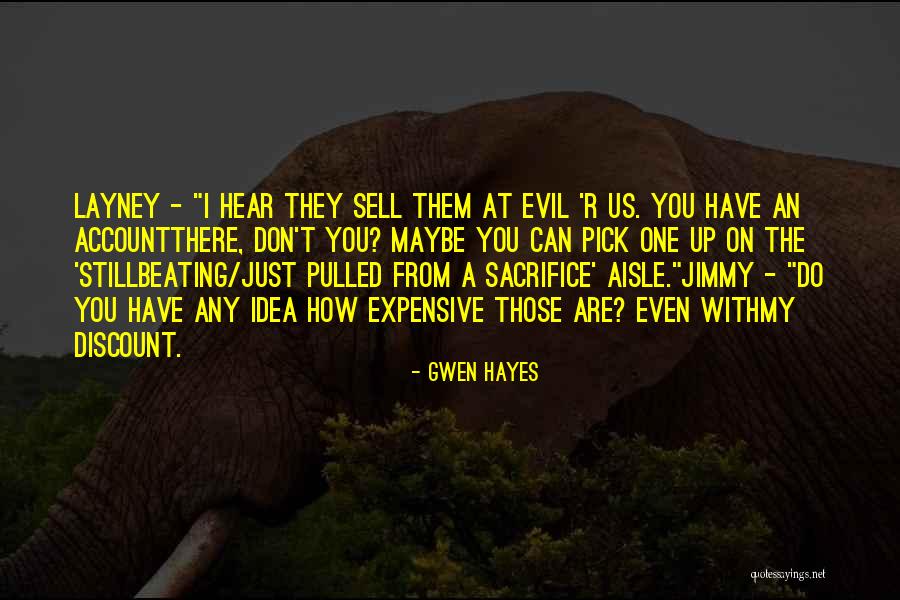 Auszeichnungen Quotes By Gwen Hayes Auszeichnungen Quotes By Gwen Hayes