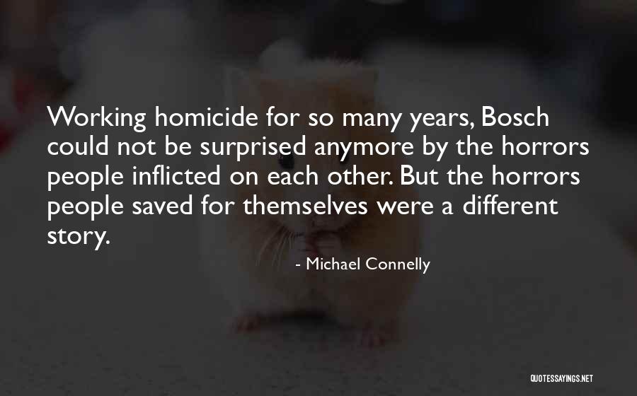 Autarchic Quotes By Michael Connelly Autarchic Quotes By Michael Connelly