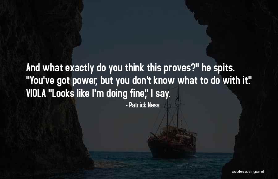 Autarkia Muerte Quotes By Patrick Ness Autarkia Muerte Quotes By Patrick Ness