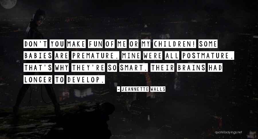 Autentikus Quotes By Jeannette Walls Autentikus Quotes By Jeannette Walls