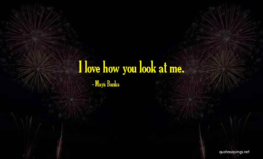 Auterial Quotes By Maya Banks Auterial Quotes By Maya Banks