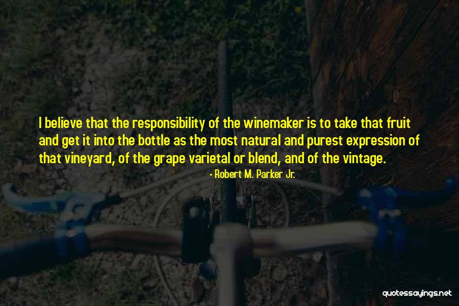 Auterive Toulouse Quotes By Robert M. Parker Jr. Auterive Toulouse Quotes By Robert M. Parker Jr.