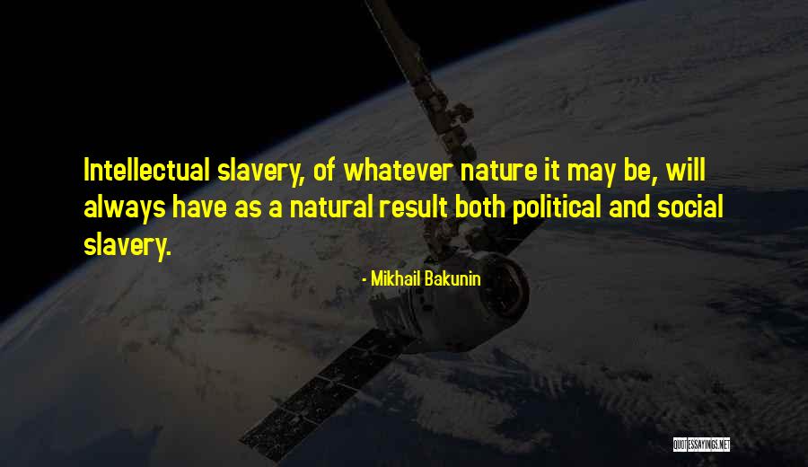 Auteuil En Quotes By Mikhail Bakunin Auteuil En Quotes By Mikhail Bakunin
