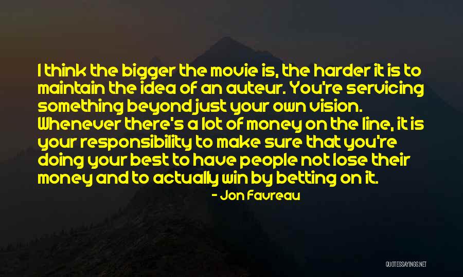 Auteur Quotes By Jon Favreau