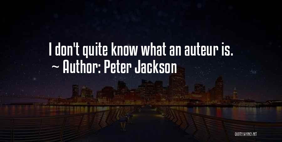 Auteur Quotes By Peter Jackson