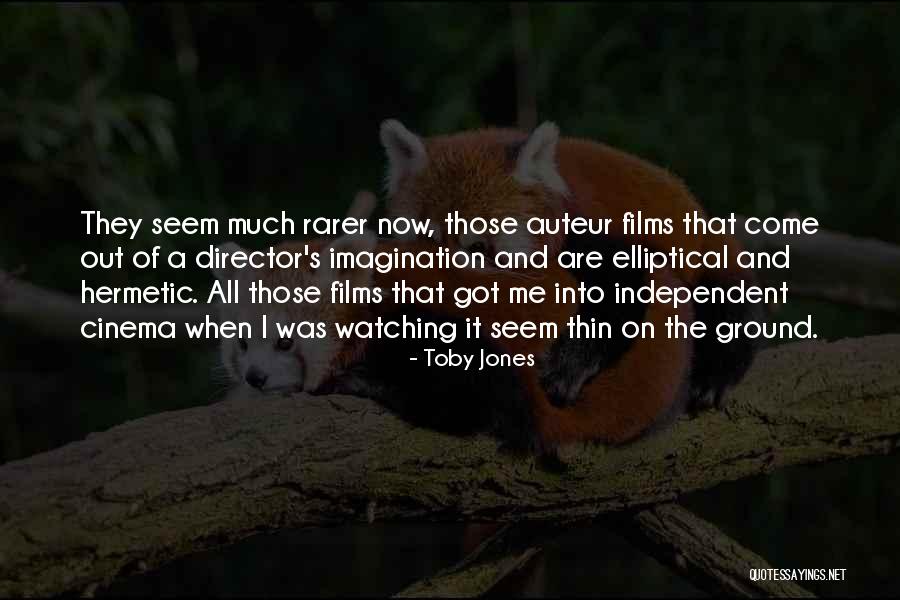 Auteur Quotes By Toby Jones