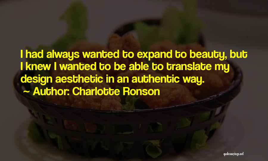 Authentic Beauty Quotes By Charlotte Ronson
