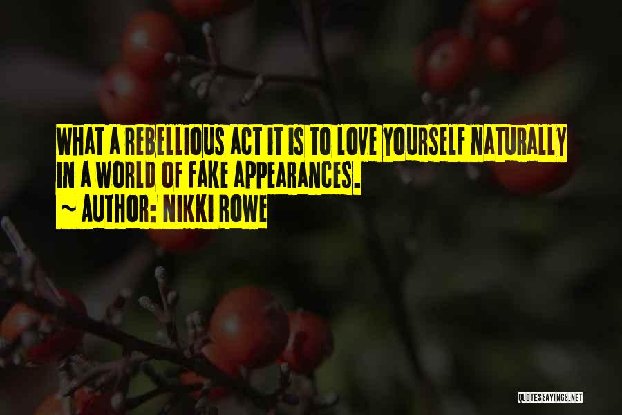 Authentic Beauty Quotes By Nikki Rowe