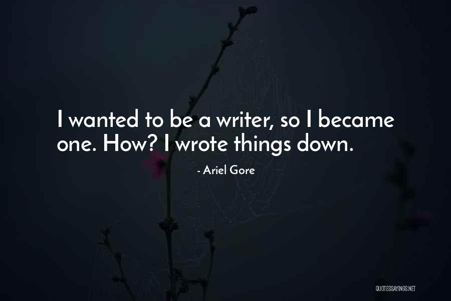 Authentic Brands Quotes By Ariel Gore