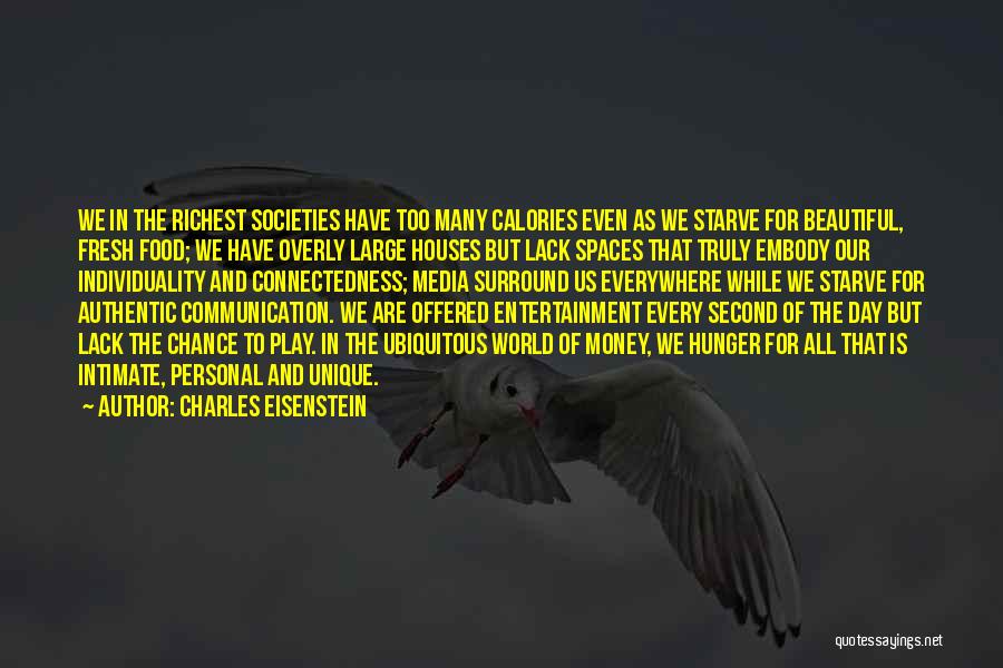 Authentic Communication Quotes By Charles Eisenstein