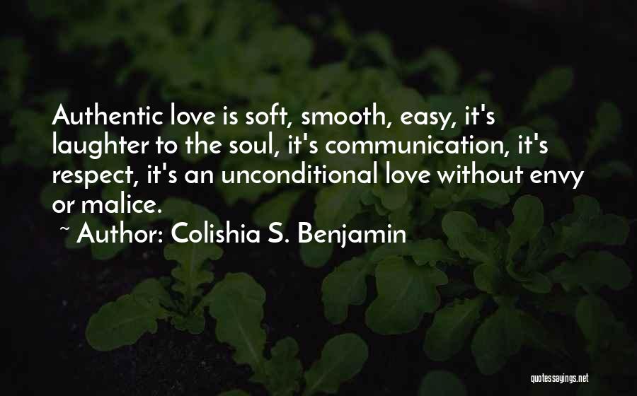 Authentic Communication Quotes By Colishia S. Benjamin