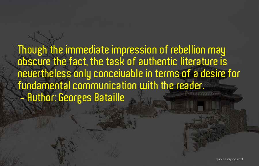 Authentic Communication Quotes By Georges Bataille