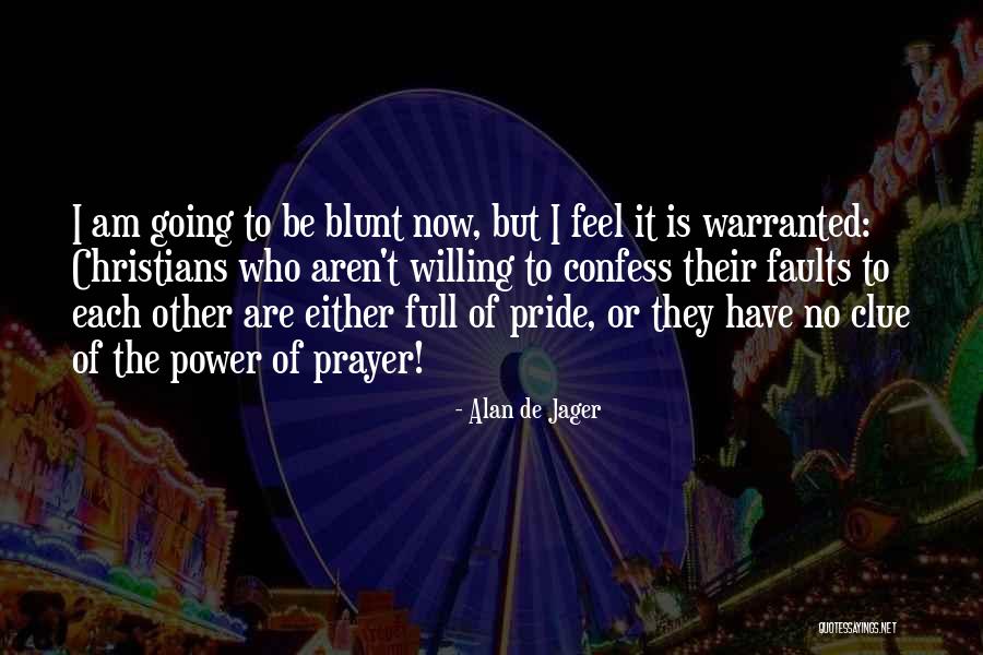 Authentic Community Quotes By Alan De Jager Authentic Community Quotes By Alan De Jager