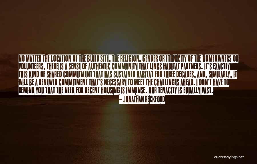 Authentic Community Quotes By Jonathan Reckford Authentic Community Quotes By Jonathan Reckford