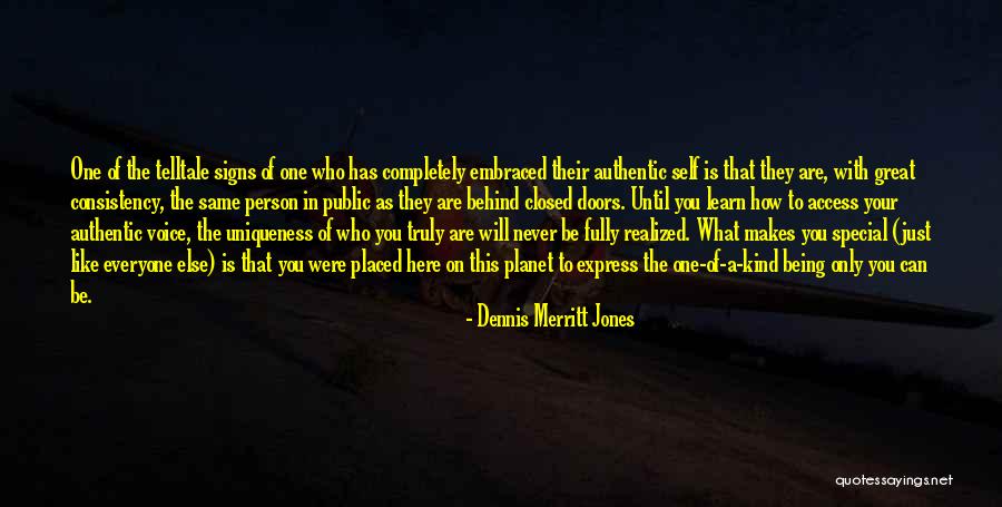 Authentic Freedom Quotes By Dennis Merritt Jones