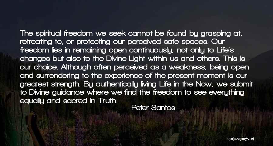 Authentic Freedom Quotes By Peter Santos