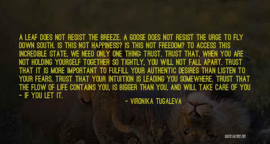 Authentic Freedom Quotes By Vironika Tugaleva