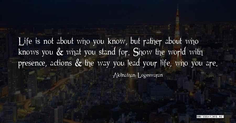 Authentic Leadership Quotes By Akilnathan Logeswaran