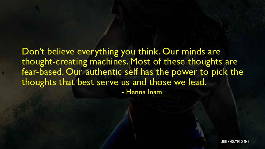 Authentic Leadership Quotes By Henna Inam