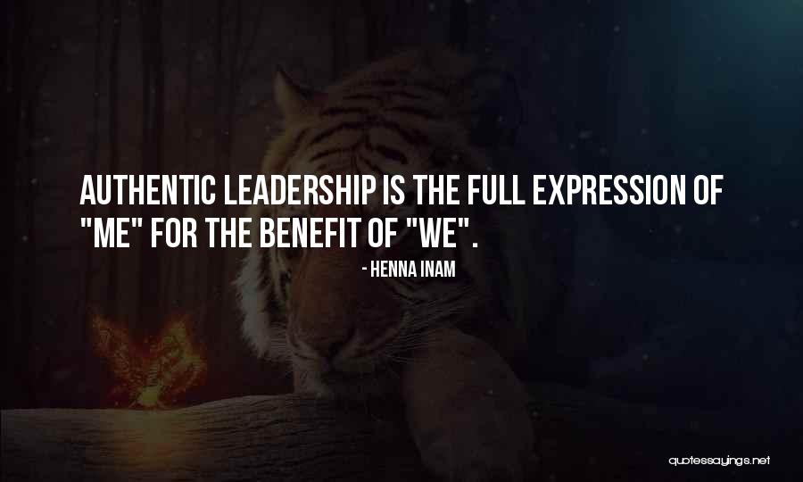 Authentic Leadership Quotes By Henna Inam